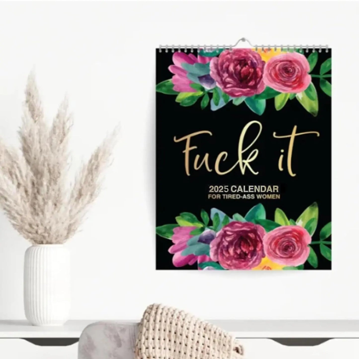 Tired As F*** Women Funny Wall Calendar